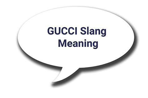 gucci of|meaning of gucci.